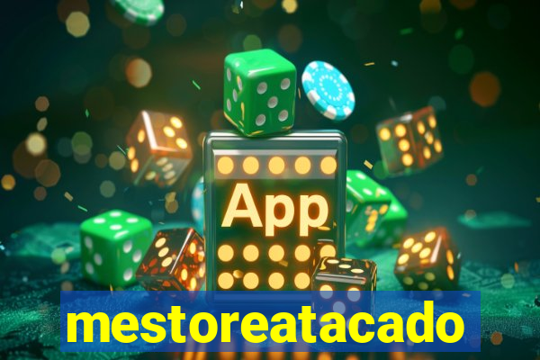 mestoreatacado