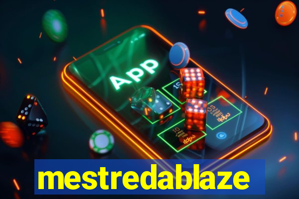 mestredablaze