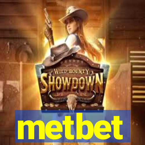 metbet