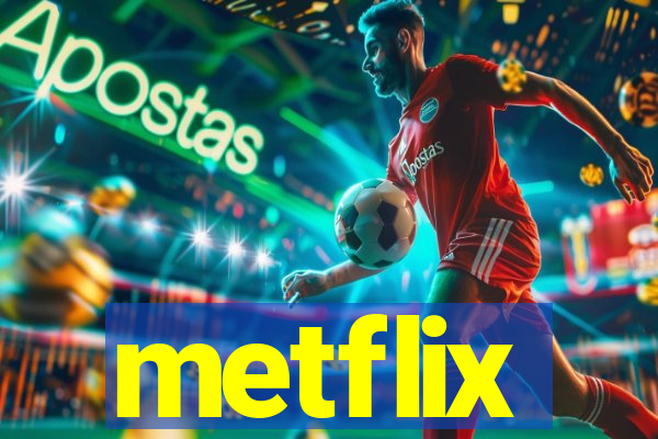 metflix