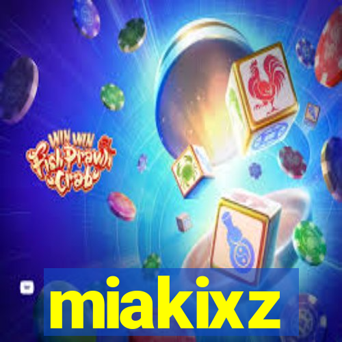 miakixz