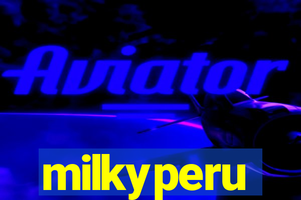 milkyperu