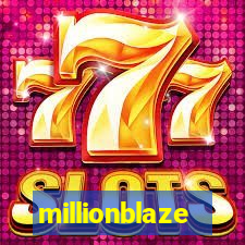 millionblaze