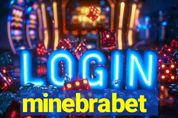 minebrabet