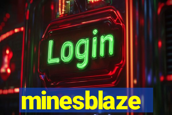 minesblaze