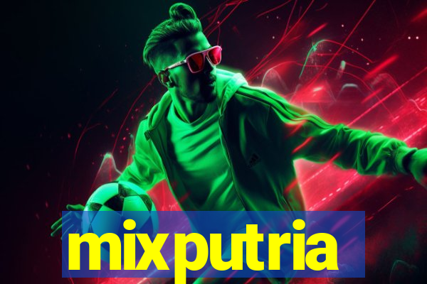 mixputria