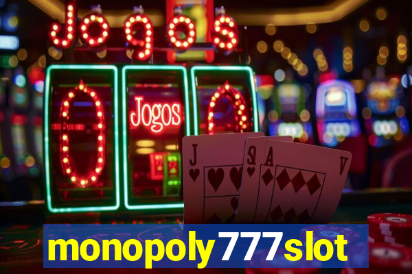 monopoly777slots.com