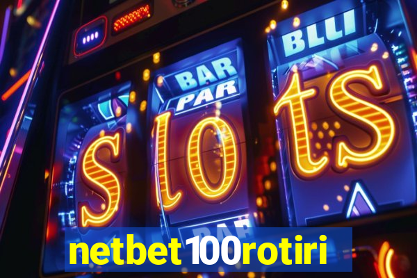 netbet100rotiri