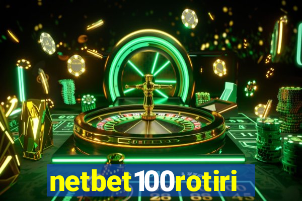 netbet100rotiri