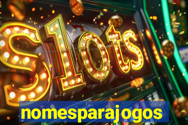 nomesparajogos