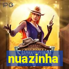 nuazinha