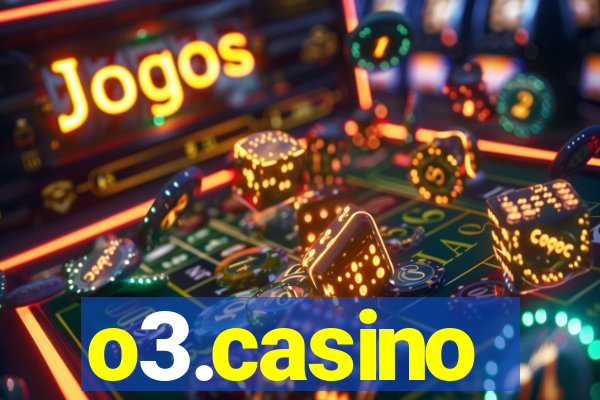 o3.casino