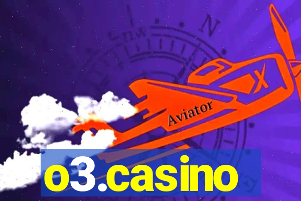 o3.casino