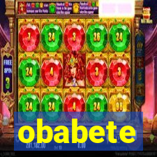 obabete