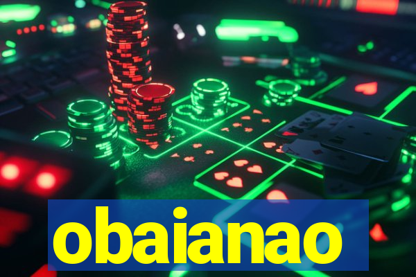 obaianao