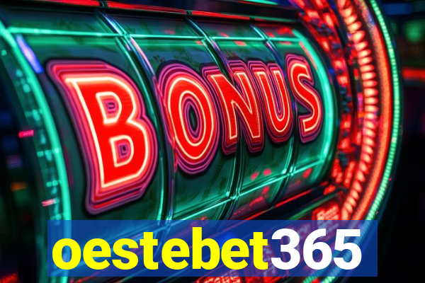 oestebet365