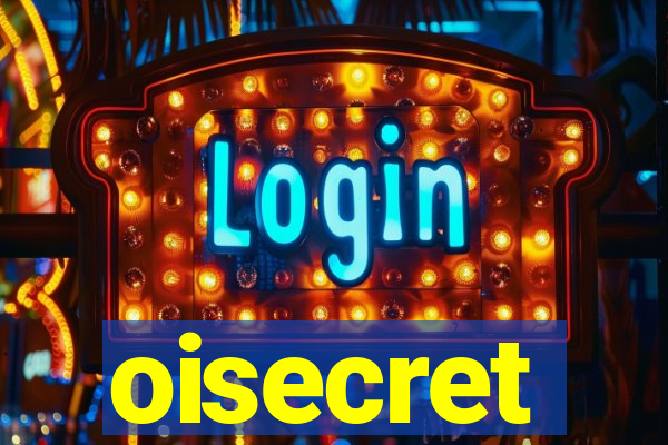 oisecret