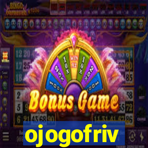 ojogofriv