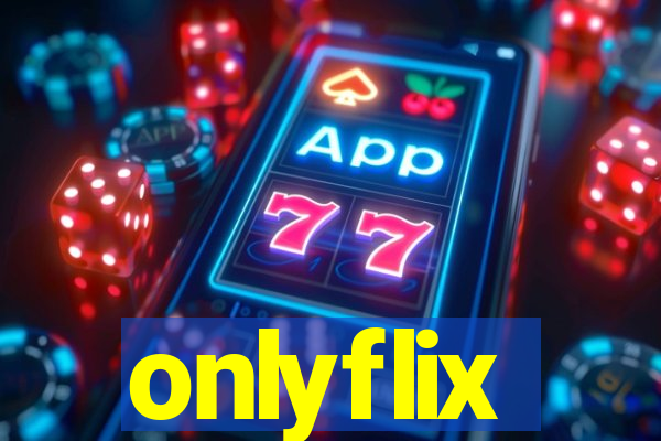 onlyflix