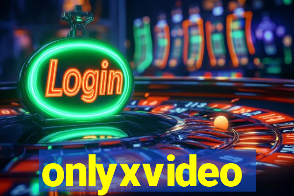 onlyxvideo