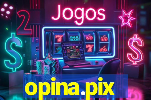 opina.pix