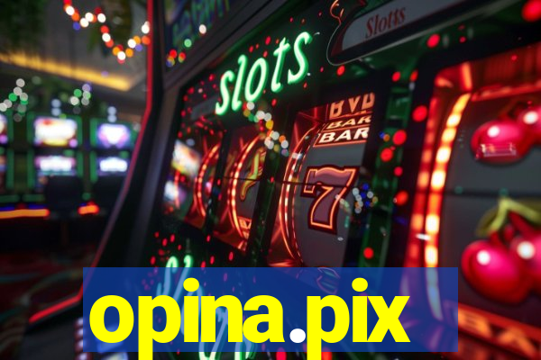 opina.pix