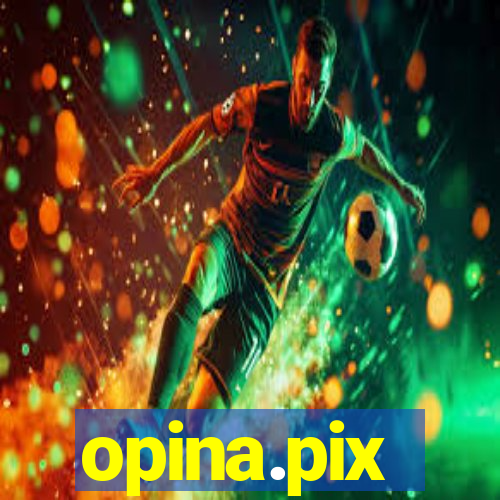 opina.pix