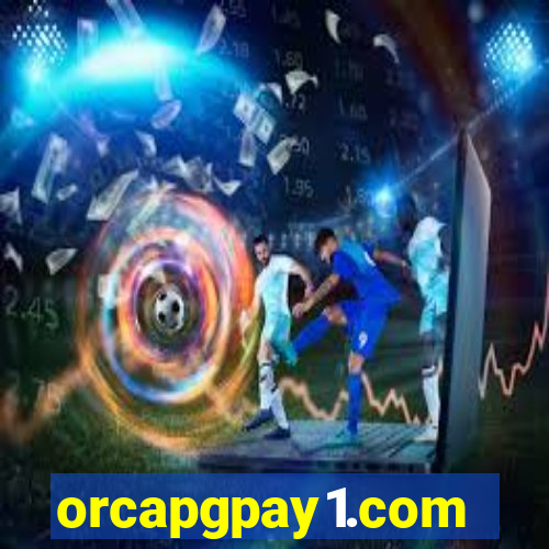 orcapgpay1.com