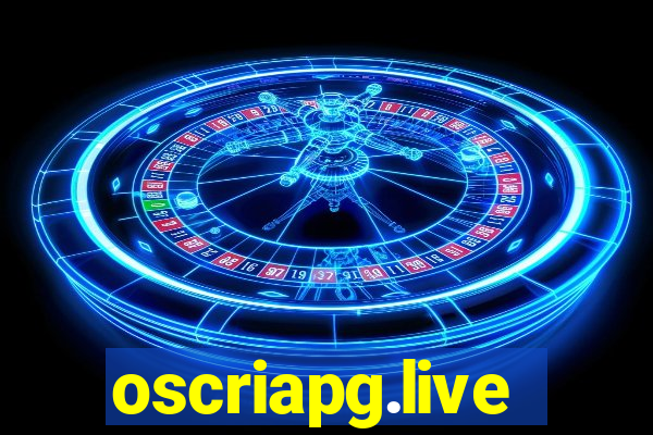 oscriapg.live