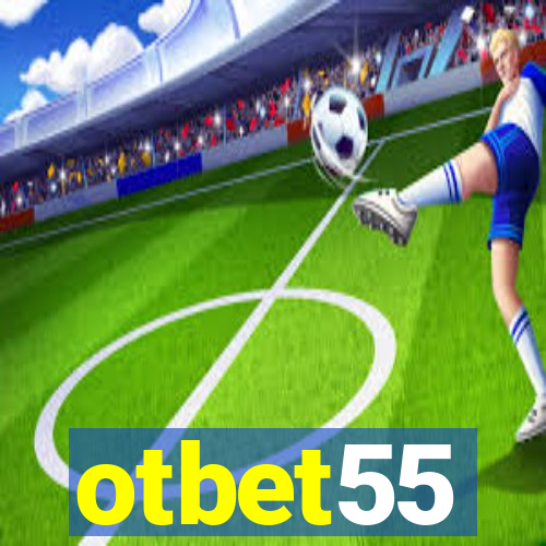 otbet55