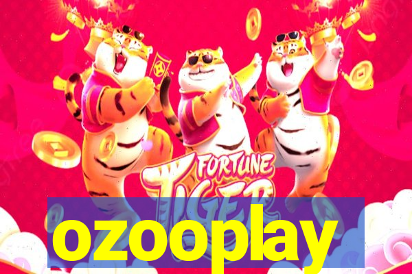 ozooplay