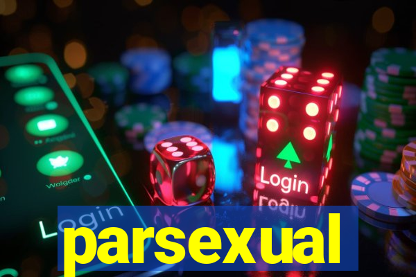 parsexual