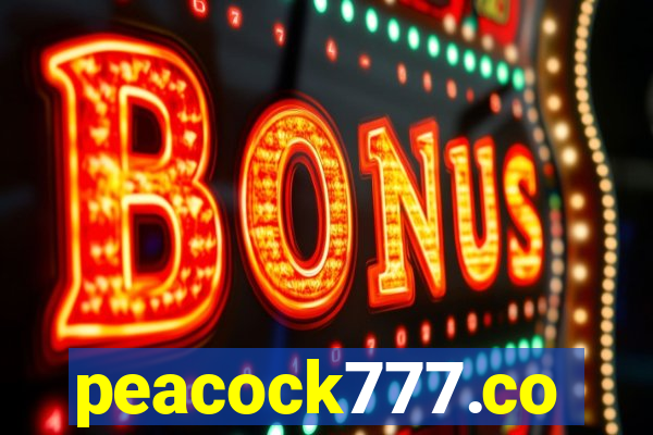 peacock777.co