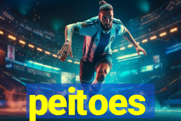 peitoes