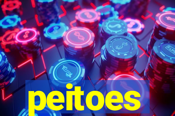 peitoes