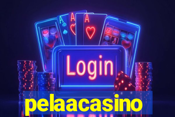 pelaacasino