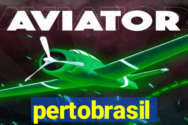 pertobrasil