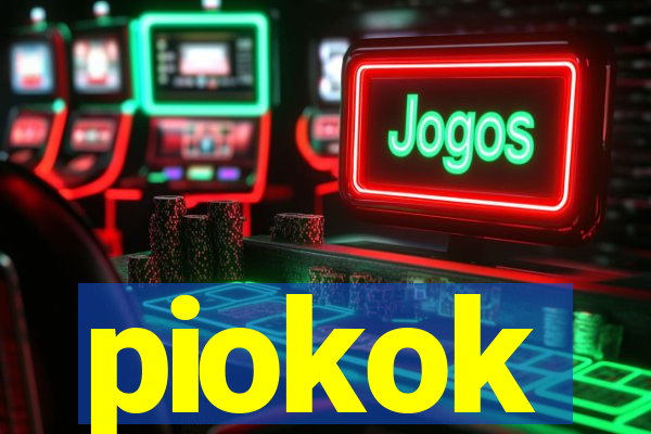 piokok