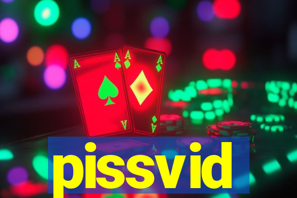 pissvid