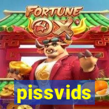 pissvids