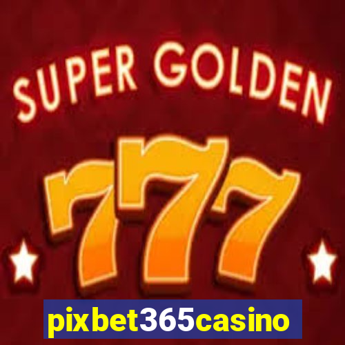 pixbet365casino