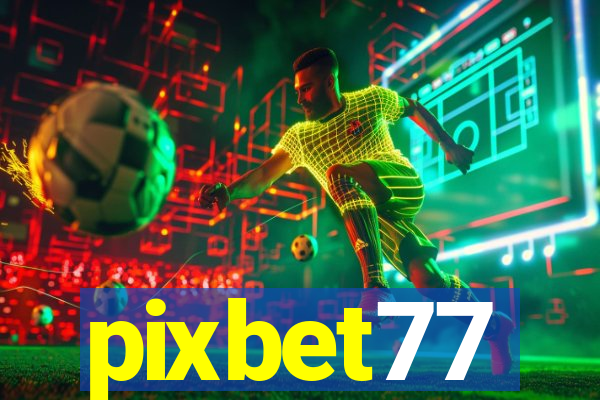 pixbet77