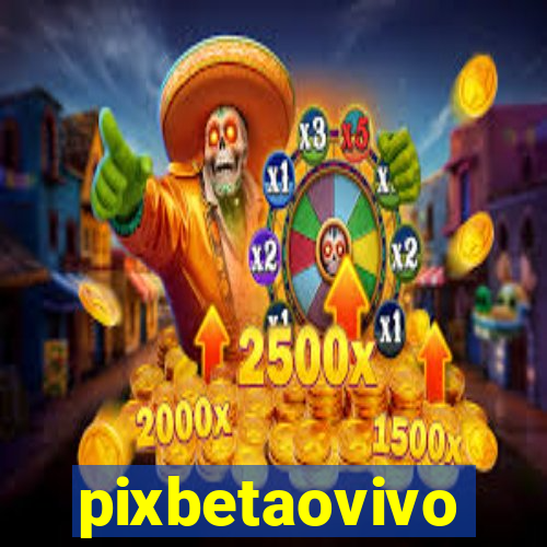 pixbetaovivo