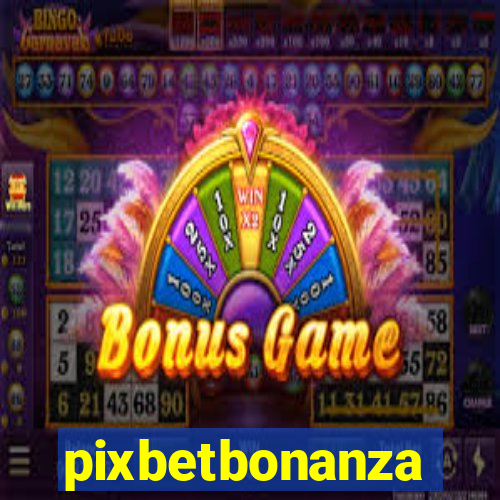 pixbetbonanza