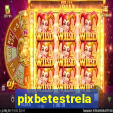 pixbetestrela