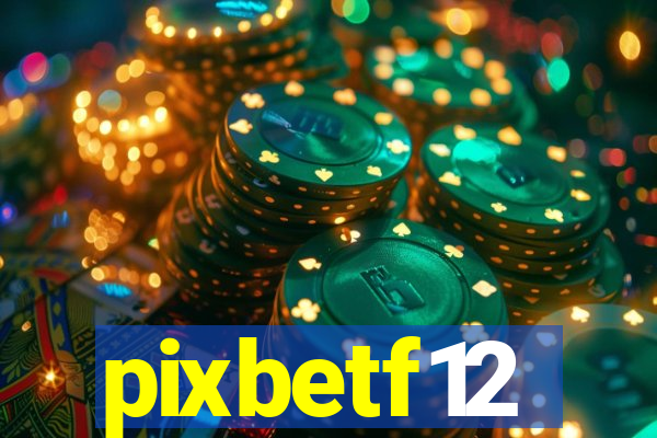 pixbetf12