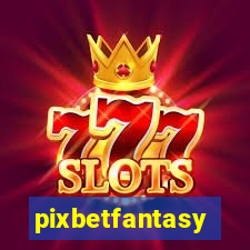 pixbetfantasy