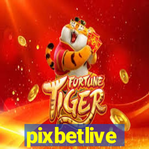 pixbetlive