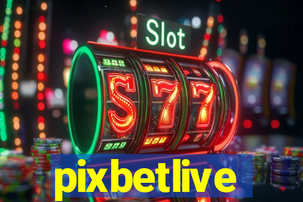 pixbetlive