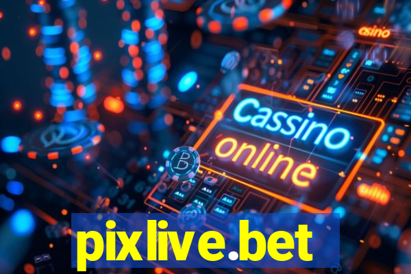 pixlive.bet